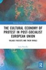 Juraj Buzalka, Buzalka Juraj - Cultural Economy of Protest in Post-Socialist European Union
