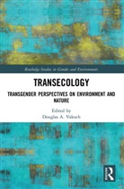 Douglas A. Vakoch, Douglas A. Vakoch, Vakoch Douglas A. - Transecology
