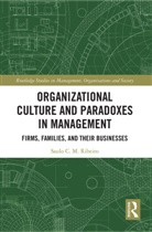 Saulo Ribeiro, Saulo (Consultoria Empresarial Ltd Ribeiro, Saulo C. M. Ribeiro, Ribeiro Saulo - Organizational Culture and Paradoxes in Management