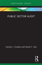 Carolyn J. Cordery, Carolyn J. Hay Cordery, David C. Hay, Hay David C. - Public Sector Audit