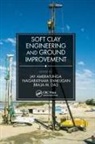 Jay (Golder Associates Ameratunga, Jay Ameratunga, Ameratunga Jay, M. Das Braja, Braja M. Das, Sivakugan Nagaratnam... - Soft Clay Engineering and Ground Improvement