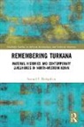 Samuel F. Derbyshire - Remembering Turkana