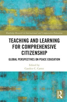 Candice (Independent Educational Researche Carter, Candice (Peace Education Commission) Carter, Candice C. Carter, Candice Carter, Candice C. Carter - Teaching and Learning for Comprehensive Citizenship