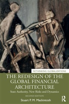 Stuart P. M. Mackintosh, Stuart P. M. (Group of Thirty Mackintosh, Mackintosh Stuart P. M. - Redesign of the Global Financial Architecture
