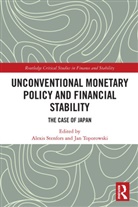 Alexis Toporowski Stenfors, Alexis Stenfors, Stenfors Alexis, Jan Toporowski, Toporowski Jan - Unconventional Monetary Policy and Financial Stability
