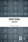Margaret Henderson, Henderson Margaret - Kathy Acker