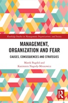 Marek Bugdol, Marek Nagody-Mrozowicz Bugdol, Kazimierz Nagody-Mrozowicz, Kazimierz Nagody-ozowicz - Management, Organization and Fear
