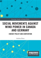 Andrea Bues - Social Movements Against Wind Power in Canada and Germany