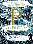 Stephen Cottrell, Cottrell Stephen, STEPHEN COTTRELL - P is for Pilgrim
