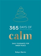 Robyn Martin, Summersdale Publishers, SUMMERSDALE PUBLISHE - 365 Days of Calm.