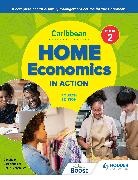 CARIBBEAN ASSOCIATIO, Caribbean Association of Home Economists - Caribbean Home Economics in Action Book 2 Fourth Edition