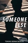 Tonino Benacquista, Tonio Benacquista - Someone Else