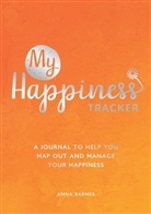 ANNA BARNES, Anna Barnes - My Happiness Tracker