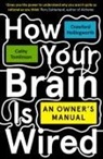 Crawford Hollingworth, Crawford Tomlinson Hollingworth, Cathy Tomlinson - How Your Brain Is Wired