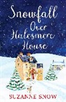 Suzanne Snow - Snowfall Over Halesmere House