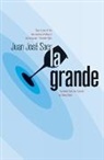 Juan Jose Saer, Juan José Saer, Juan Jose/ Dolph Saer - La Grande