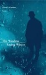 Gerry Lafemina - The Window Facing Winter