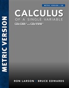 Bruce Edwards, Edwards Bruce, Ron Larson - Calculus, Single Variable, International Metric Edition
