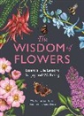 Liz Marvin, Rosie Dore, Jo Stansall - The Wisdom of Flowers
