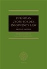 Bork, Mangano, Reinhard Bork, Reinhard (Chair for Civil Procedure Law Bork, Bork Reinhard, Renato Mangano... - European Cross-Border Insolvency Law