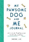 CHARLIE ELLIS, Charlie Ellis, Ellis Charlie - My Pawsome Dog and Me Journal