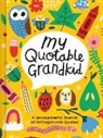 Chronicle Books, Nikki Miles - Playful My Quotable Grandkid