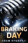 ADAM OYEBANJI, Adam Oyebanji - Braking Day