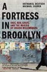 Michael Casper, Nathaniel Deutsch, Nathaniel Casper Deutsch - Fortress in Brooklyn