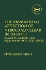 Peter Joshua Atkins, Peter Joshua (University of Chester Atkins, ATKINS PETER JOSHUA - The Animalising Affliction of Nebuchadnezzar in Daniel 4