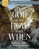 Kathie Lee Gifford - The God of the How and When Bible Study Guide plus Streaming Video
