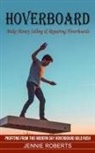 Jennie Roberts - Hoverboard