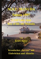 Erich Beyer - M.S.Y. Manuda Saison 1997