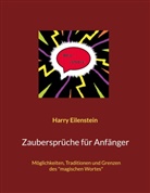 Harry Eilenstein - Zaubersprüche für Anfänger