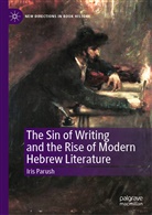 Iris Parush - The Sin of Writing and the Rise of Modern Hebrew Literature