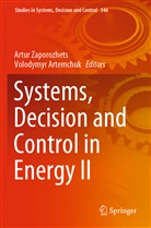 Artemchuk, Volodymyr Artemchuk, Artur Zaporozhets - Systems, Decision and Control in Energy II