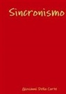 Giovanni Della Corte - Sincronismo