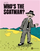 Jeff Chi, Chi Jeff, Dinter, Stefan Dinter, Christopher Tauber - Who´s the Scatman?