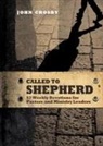John Crosby - Called to Shepherd