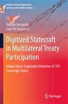 Takashi Inoguchi, Lien Thi Quynh Le - Digitized Statecraft in Multilateral Treaty Participation