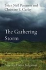 Christine E Curley, Brian Neil Peterson - The Gathering Storm
