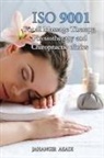 Jahangir Asadi - ISO 9001 for all Massage Therapy, Physiotherapy and Chiropractic Clinics