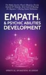 Spiritual Awakening Academy - Empath & Psychic Abilities Development