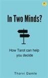 Thorvi Damlea, Damle Thorvi - In Two Minds