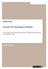 Fatima Tariq - Income Tax Planning in Pakistan
