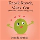 Brenda Ponnay - Knock Knock, Olive You!