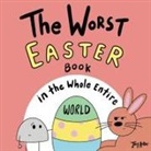 Joey Acker - The Worst Easter Book in the Whole Entire World