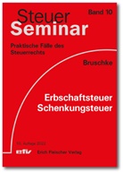Gerhard Bruschke - Erbschaftsteuer/Schenkungsteuer