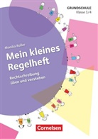 Monika Roller, Monika Roller - Mein kleines Regelheft - Deutsch - Klasse 3/4