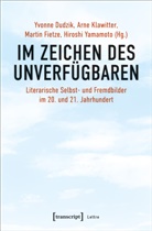 Yvonne Dudzik, Martin Fietze, Martin Fietze u a, Arne Klawitter, Hiroshi Yamamoto - Im Zeichen des Unverfügbaren