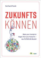 Gerhard Frank - Zukunftskönnen